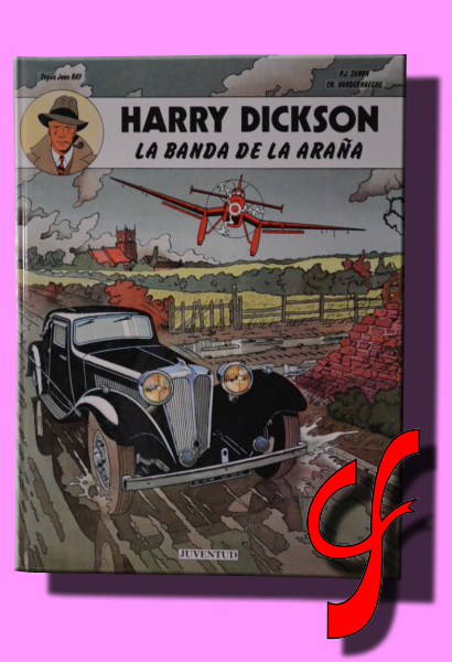 HARRY DICKSON. La banda de la araa